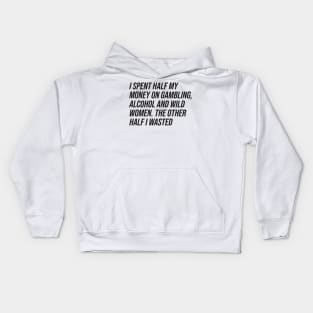 W.C. Fields Quote Kids Hoodie